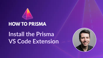 Install the Prisma VS Code Extension thumbnail