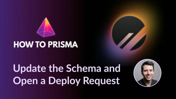 Update the Schema and Open a Deploy Request thumbnail