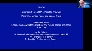 Management of SAH in any environment; An Interactive Global Discussion