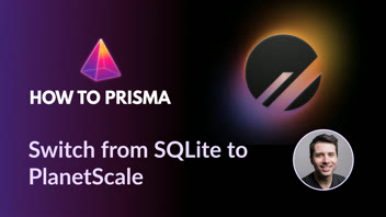 Switch from SQLite to PlanetScale thumbnail